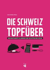 Die Schweiz topf&uuml;ber