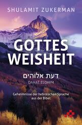 Gottes Weisheit - Dahat Elohim