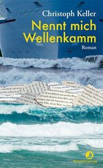 Nennt mich Wellenkamm