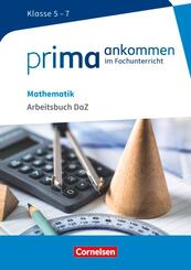 Prima ankommen - Im Fachunterricht - Mathematik: Klasse 5-7