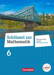 Schl&uuml;ssel zur Mathematik - Differenzierende Ausgabe Oberschule Sachsen - 6. Schuljahr