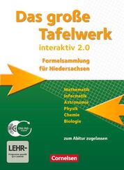 Das gro&szlig;e Tafelwerk interaktiv 2.0 - Formelsammlung f&uuml;r die Sekundarstufen I und II - Niedersachsen