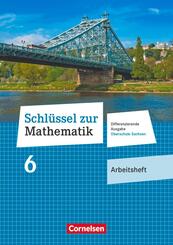Schl&uuml;ssel zur Mathematik - Differenzierende Ausgabe Oberschule Sachsen - 6. Schuljahr