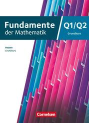Fundamente der Mathematik - Hessen ab 2025 - 12. Schuljahr/Q1-Q2: Grundkurs