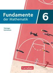 Fundamente der Mathematik - Th&uuml;ringen - 6. Schuljahr