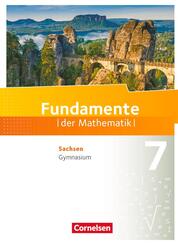 Fundamente der Mathematik - Sachsen - 7. Schuljahr Sch&uuml;lerbuch