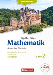 Bigalke/K&ouml;hler: Mathematik - Rheinland-Pfalz - Grundfach Band 2