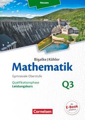 Bigalke/K&ouml;hler: Mathematik - Hessen - Ausgabe 2016 - Leistungskurs 3. Halbjahr
