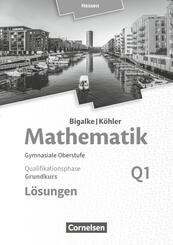 Bigalke/K&ouml;hler: Mathematik - Hessen - Ausgabe 2016 - Grundkurs 1. Halbjahr