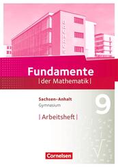 Fundamente der Mathematik - Sachsen-Anhalt ab 2015 - 9. Schuljahr