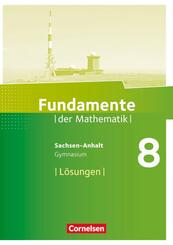Fundamente der Mathematik - Sachsen-Anhalt ab 2015 - 8. Schuljahr