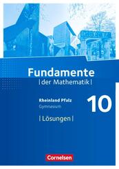 Fundamente der Mathematik - Rheinland-Pfalz - 10. Schuljahr