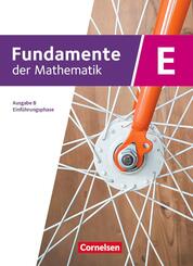 Fundamente der Mathematik - Ausgabe B ab 2017 - Einf&uuml;hrungsphase - Klasse 11 an Sekundarschulen