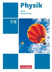 Physik - Neue Ausgabe - Berlin/Brandenburg - 7./8. Schuljahr