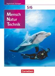 Mensch - Natur - Technik - Regelschule Th&uuml;ringen - 5./6. Schuljahr