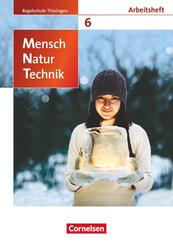 Mensch - Natur - Technik - Regelschule Th&uuml;ringen - 6. Schuljahr