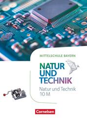 NuT - Natur und Technik - Mittelschule Bayern - 10. Jahrgangsstufe
