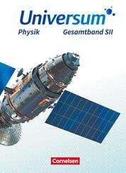 Universum Physik Sekundarstufe II - Allgemeine Ausgabe - Gesamtband Sch&uuml;lerbuch