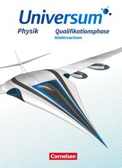 Universum Physik Sekundarstufe II - Niedersachsen - Qualifikationsphase Sch&uuml;lerbuch