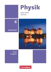 Physik - Neue Ausgabe - Sachsen 2022 - 6. Schuljahr