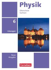 Physik - Neue Ausgabe - Sachsen 2022 - 6. Schuljahr