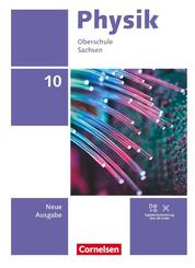 Physik - Neue Ausgabe - Sachsen 2022 - 10. Schuljahr