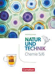Natur und Technik - Chemie Neubearbeitung - Niedersachsen 2022 - 5./6. Schuljahr