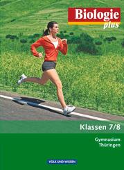 Biologie plus - Gymnasium Th&uuml;ringen - 7./8. Schuljahr