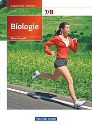 Biologie - Ausgabe Volk und Wissen - Regelschule Th&uuml;ringen - Neue Ausgabe - 7./8. Schuljahr