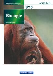 Biologie - Ausgabe Volk und Wissen - Regelschule Th&uuml;ringen - Neue Ausgabe - 9./10. Schuljahr