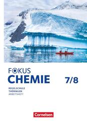 Fokus Chemie - Mittlere Schulformen - Th&uuml;ringen 2025 - 7./8. Schuljahr