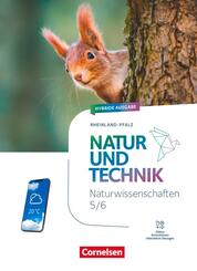 Natur und Technik - Naturwissenschaften: Neubearbeitung - Rheinland-Pfalz 2025 - 5./6. Schuljahr