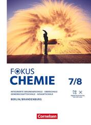 Fokus Chemie - Mittlere Schulformen - Berlin und Brandenburg 2026 - 7./8. Schuljahr