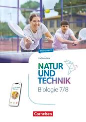 Natur und Technik - Biologie Neubearbeitung - Th&uuml;ringen 2025 - 7./8. Schuljahr