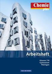 Chemie plus - Neue Ausgabe - Gymnasium Th&uuml;ringen - 7./8. Schuljahr