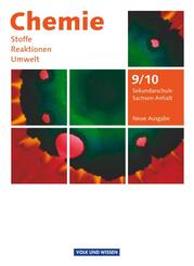 Chemie: Stoffe - Reaktionen - Umwelt (Neue Ausgabe) - Sekundarschule Sachsen-Anhalt - 9./10. Schuljahr