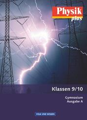 Physik plus - Gymnasium - Ausgabe A - 9./10. Schuljahr