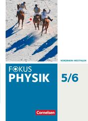Fokus Physik - Neubearbeitung - Gymnasium Nordrhein-Westfalen G9 - 5.-6. Schuljahr