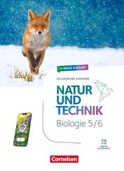 Natur und Technik - Biologie Neubearbeitung - Ausgabe A - 2025 - 5./6. Schuljahr