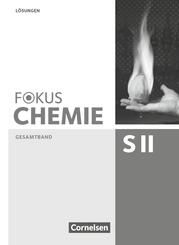 Fokus Chemie - Sekundarstufe II - Allgemeine Ausgabe - Gesamtband Sekundarstufe II
