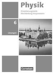 Physik - Neue Ausgabe - Th&uuml;ringen/Mecklenburg-Vorpommern - 6. Schuljahr