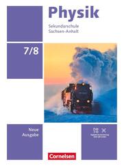 Physik - Neue Ausgabe - Sachsen-Anhalt 2022 - 7./8. Schuljahr