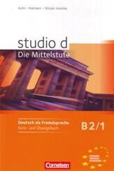 Studio: Die Mittelstufe - Deutsch als Fremdsprache - B2: Band 1