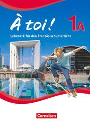 &Agrave; toi ! - F&uuml;nfb&auml;ndige Ausgabe 2012 - Band 1A