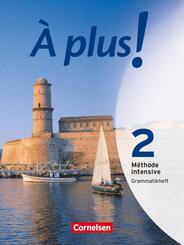&Agrave; plus ! M&eacute;thode intensive - Band 2