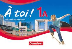&Agrave; toi ! - F&uuml;nfb&auml;ndige Ausgabe 2012 - Band 1A