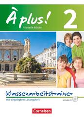 &Agrave; plus ! - Franz&ouml;sisch als 1. und 2. Fremdsprache - Ausgabe 2012 - Band 2