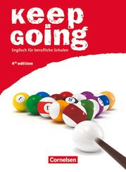 Keep Going - Englisch f&uuml;r berufliche Schulen - Fourth Edition - A2/B1