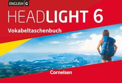 English G Headlight - Allgemeine Ausgabe - Band 6: 10. Schuljahr, Vokabeltaschenbuch
