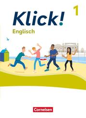 Klick! - F&auml;cher&uuml;bergreifendes Lehrwerk f&uuml;r Lernende mit F&ouml;rderbedarf - Englisch - Ausgabe ab 2023 - Band 1: 5. Schuljahr